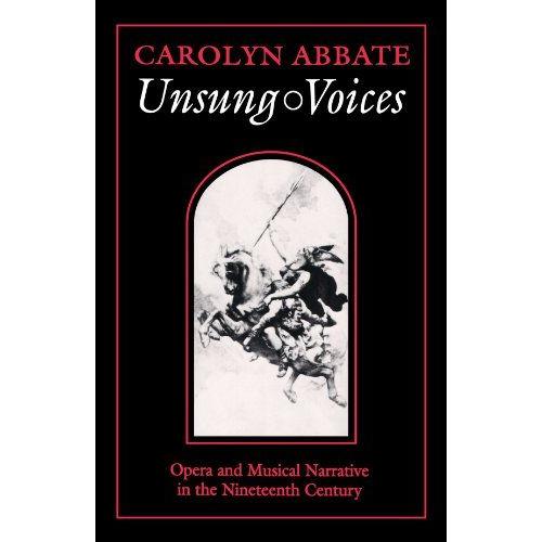 Unsung Voices: Opera And Musical Narrative In The Nineteenth Century