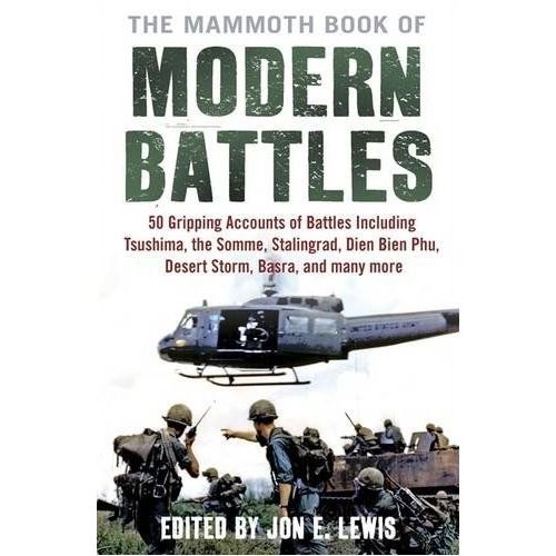 Mammoth Book Of Modern Battles
