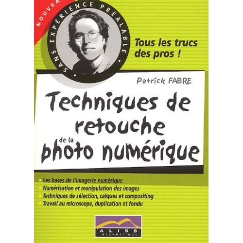 Techniques De Retouche De La Photo Numérique