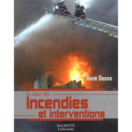 Incendies Et Interventions