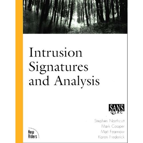 Intrusion Signatures And Analysis