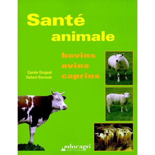 Sante Animale - Bovins, Ovins, Caprins