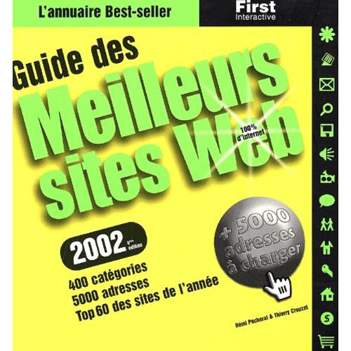 Guide Des Meilleurs Sites Web 2002 - 4ème Édition