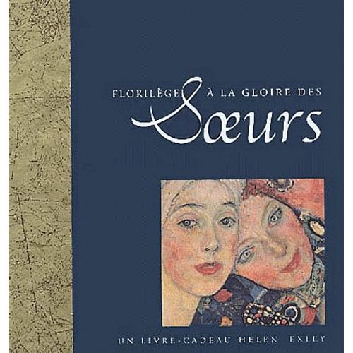 Florilège À La Gloire Des Soeurs