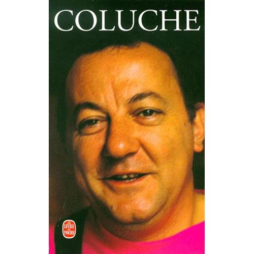 Coluche Coffret 3 Volumes : Pensées Et Anecdotes - L'horreur Est Humaine - Et Vous Trouvez Ça Drôle ?