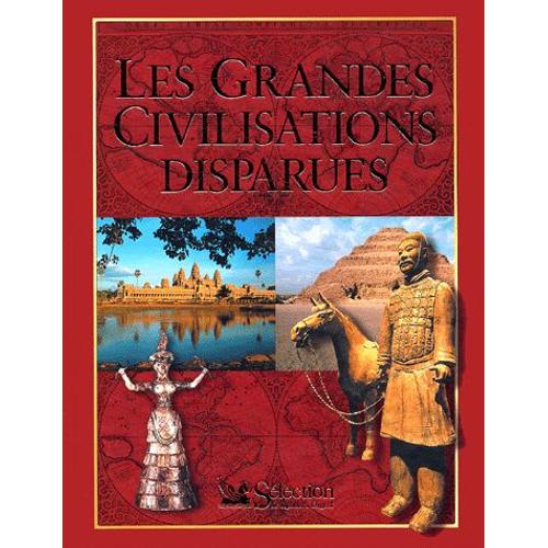 Les Grandes Civilisations Disparues