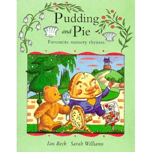 Pudding And Pie - Favourite Nursery Rhymes