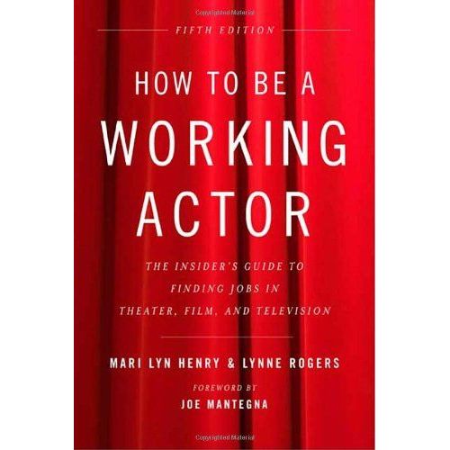 How To Be A Working Actor, 5th Edition