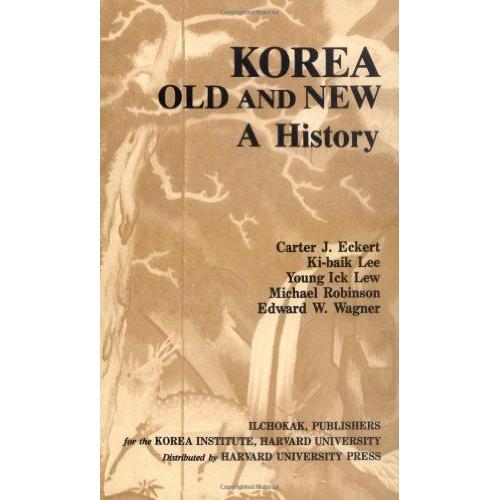 Korea Old And New : A History