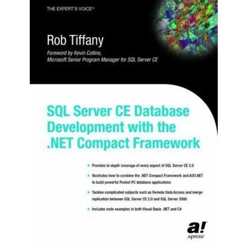 Sql Server Ce Database Development With The .Net Compact Framework