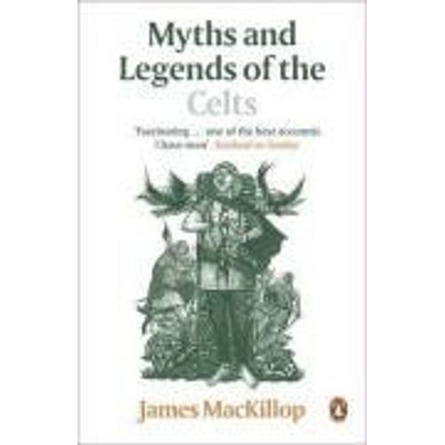 Myths And Legends Of The Celts