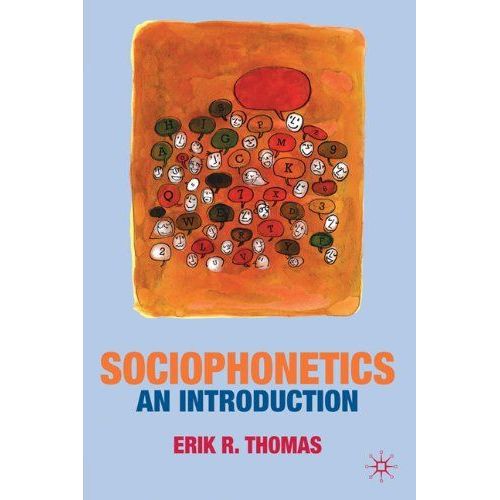 Sociophonetics: An Introduction