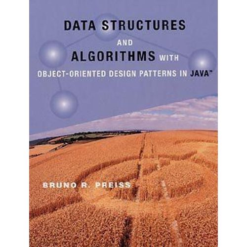 Data Structures And Algorithms With Object-Oriented Design Patterns In Java