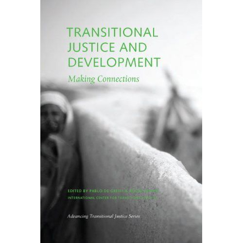 Transitional Justice And Development - Making Connections