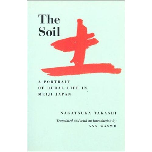 The Soil - A Portrait Of Rural Life In Meiji Japan