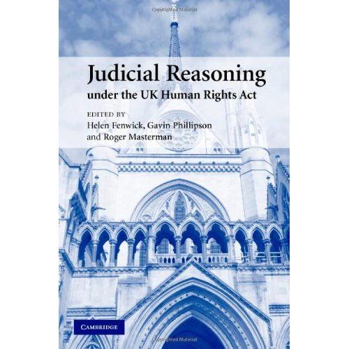 Judicial Reasoning Under The Uk Human Rights Act