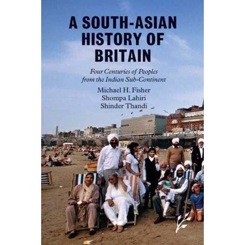 A South-Asian History Of Britain