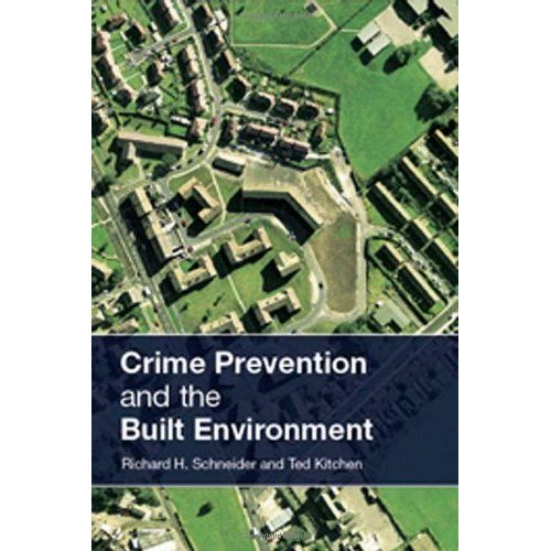 Crime Prevention And The Built Environment