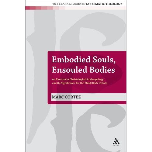Embodied Souls, Ensouled Bodies