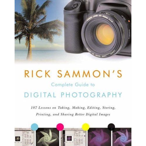 Rick Sammon's Digital Imaging Workshops: Step-By-Step Lessons On Editing With Adobe Photoshop Elements