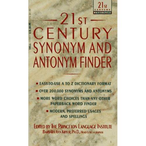 21st Century Synonym And Antonym Finder 21st Century Reference Series