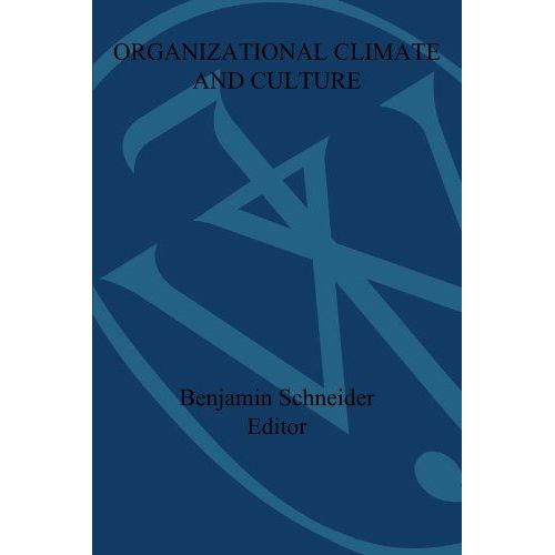 Organizational Climate And Culture