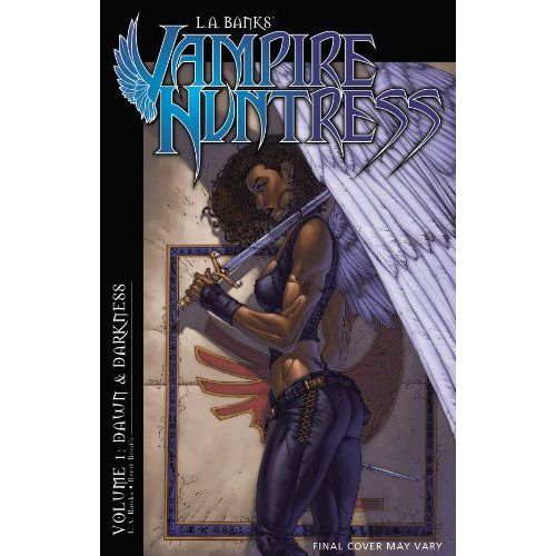 La Banks' Vampire Huntress: Dawn And Darkness