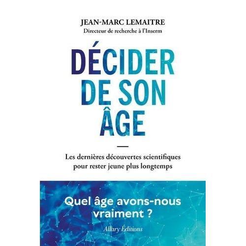 Décider De Son Âge