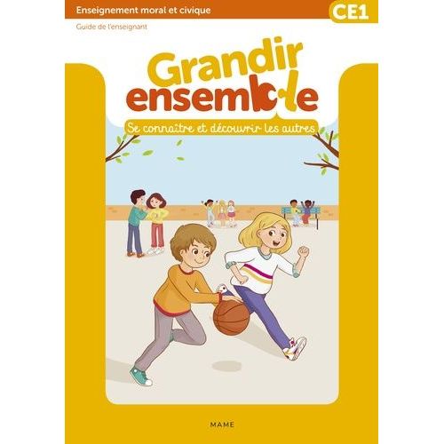 Enseignement Moral Et Civique Ce1 Grandir Ensemble - Guide De L'enseignant