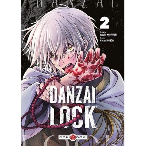 Danzai Lock - Tome 2