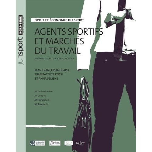 Agents Sportifs Et Marchés Du Travail - Analyses Issues Du Football Mondial