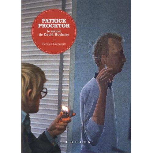 Patrick Procktor - Le Secret De David Hockney