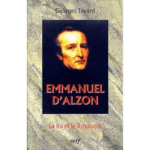 La Foi Et Le Royaume - Emmanuel D'alzon Et La Spiritualite D'assomption