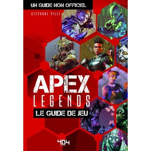 Apex Legends - Le Guide De Jeu