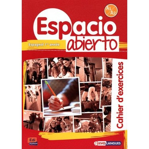 Espacio Abierto Niveau 1 Cahier D'exercices