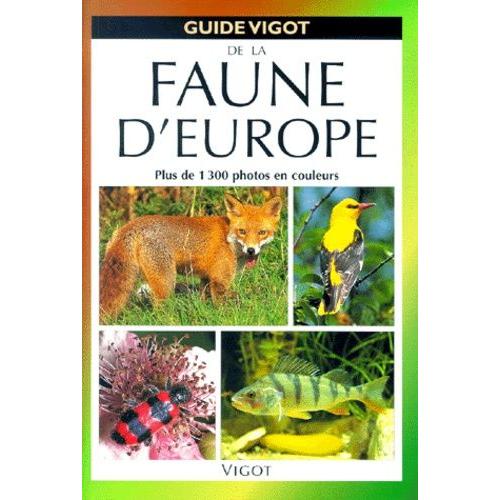 Guide Vigot De La Faune D'europe
