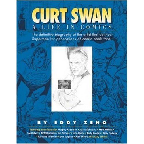Curt Swan A Life In Comics