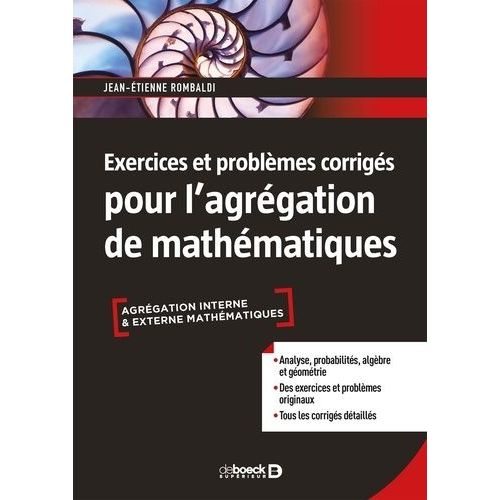 Exercices Et Problèmes Corrigés Pour L'agrégation De Mathématiques