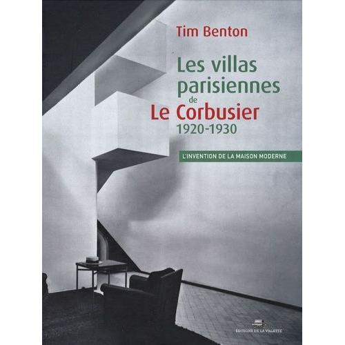 Les Villas Parisiennes De Le Corbusier Et Pierre Jeanneret - 1920-1930