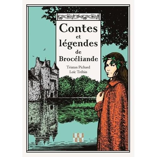 Contes Et Légendes De Brocéliande