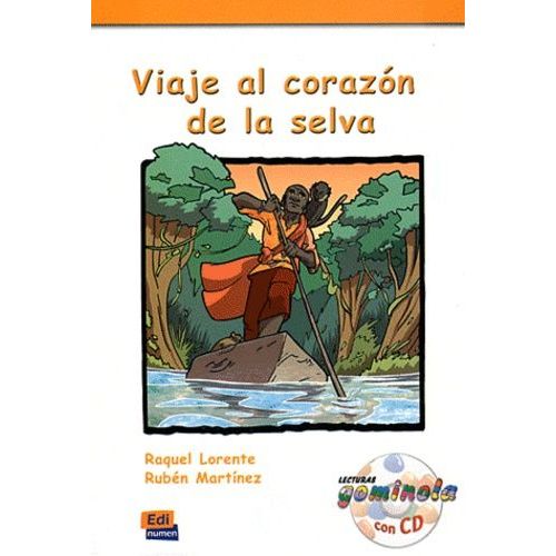 Viaje Al Corazon De La Selva (1 Cd Audio)