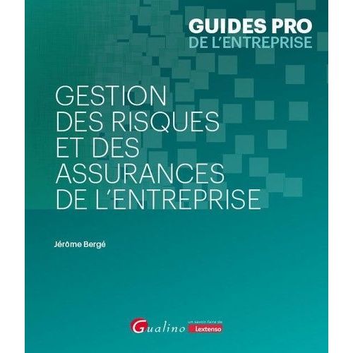 Gestion Des Risques Et Des Assurances De L'entreprise