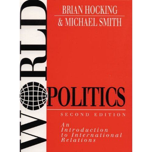World Politics: An Introduction To International Relations