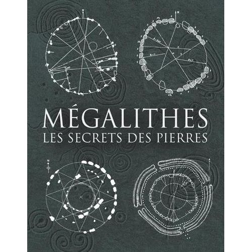 Mégalithes - Les Secrets Des Pierres