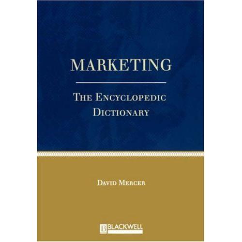 Marketing: The Encyclopaedic Dictionary