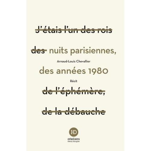 Les Nuits Parisiennes Des Années 1980