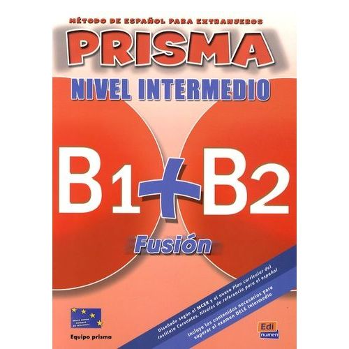 Prisma Nivel Intermedio - Libro Del Alumno B1+B2 Fusion (2 Cd Audio)