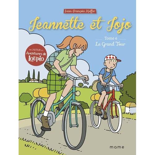 Jeannette Et Jojo Tome 6 - Le Grand Tour