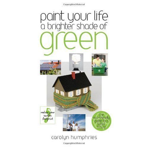 Paint Your Life A Brighter Shade Of Green