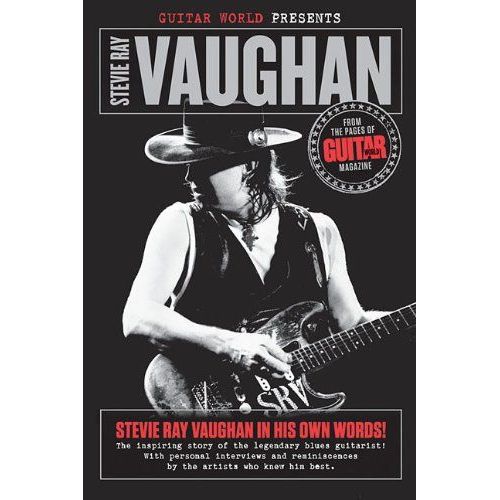 Guitar World Presents Stevie Ray Vaughan